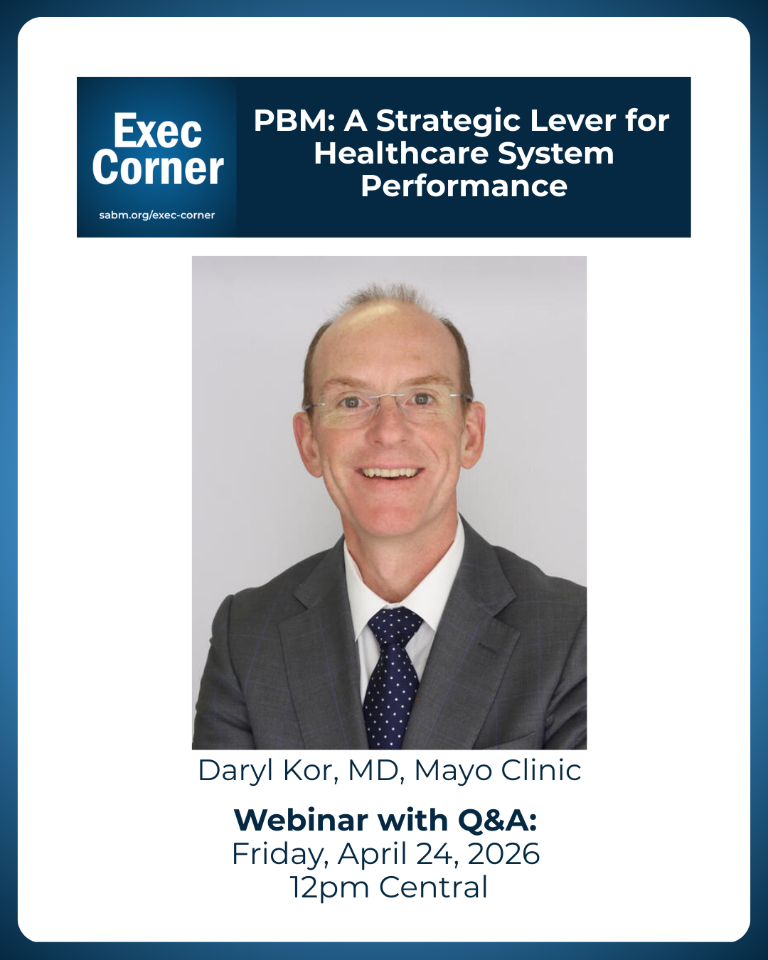 SABM Executive Corner Webinar - April 24, 2026
