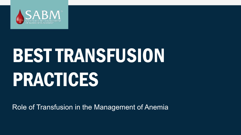 SABM Best Transfusion-Practices Presentation