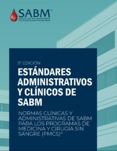 SABM Administrative and Clinical Standards - 5th Ed (Spanish)